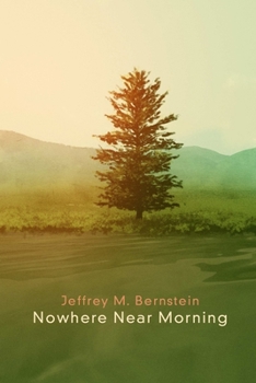 Paperback Nowhere Near Morning Book