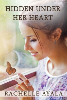 Paperback Hidden Under Her Heart Book