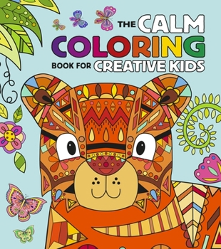 Paperback The Calm Coloring Book for Creative Kids Book