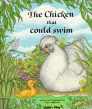 Paperback The Chicken That Could Swim Book