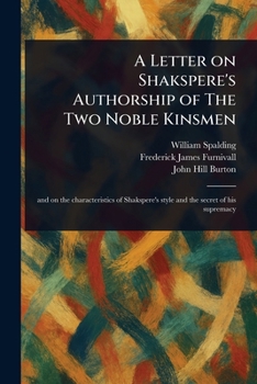 Paperback A Letter on Shakspere's Authorship of The Two Noble Kinsmen Book