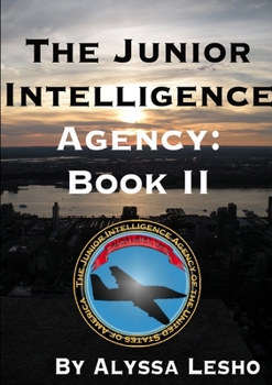Paperback The Junior Intelligence Agency: Book 2 Book