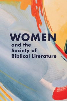 Paperback Women and the Society of Biblical Literature Book