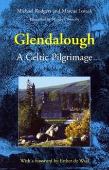 Paperback Glendalough: A Celtic Pilgrimage Book