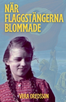 Paperback När flaggstängerna blommade [Swedish] Book