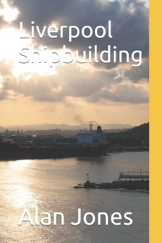 Paperback Liverpool Shipbuilding Book