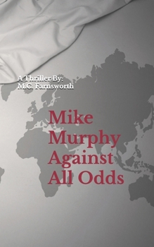 Mike Murphy - Against All Odds