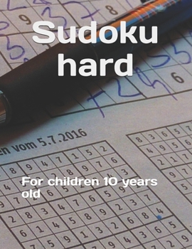 Paperback Sudoku hard: For children 10 years old Book