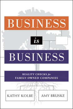 Hardcover Business Is Business: Reality Checks for Family-Owned Companies Book
