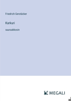 Paperback Karkuri: suuraakkosin [Finnish] Book