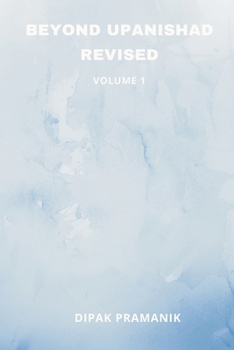 Paperback Beyond Upanishad Revised Volume 1 Book
