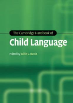 Hardcover The Cambridge Handbook of Child Language Book