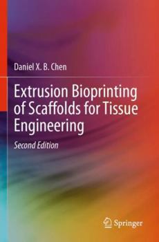 Paperback Extrusion Bioprinting of Scaffolds for Tissue Engineering Book