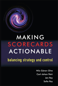 Hardcover Making Scorecards Actionable: Balancing Strategy and Control Book