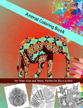 Paperback Animal Coloring Book for Older Kids and Teens, Perfect for Boys & Girls: 140 Animal Mandala Coloring Book for kids, Stress Relieving Designs Animals, Book