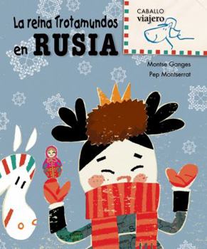 Hardcover La Reina Trotamundos en Rusia [Spanish] Book