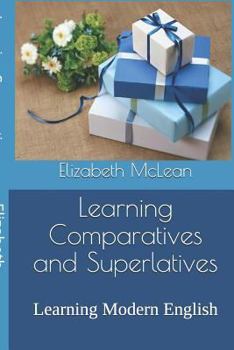 Paperback Learning Comparatives and Superlatives: Learning Modern English Book