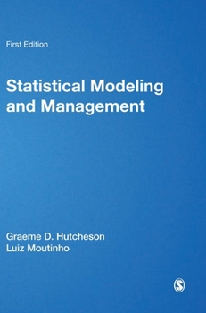 Hardcover Statistical Modeling for Management Book