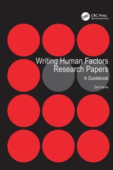 Hardcover Writing Human Factors Research Papers: A Guidebook Book