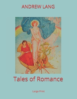Tales of Romance: Large Print