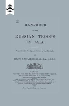Paperback Handbook of Russian Troops in Asia, 1890 Book