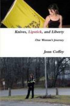 Paperback Knives, Lipstick, and Liberty One Woman's Journey Book