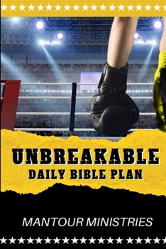 Paperback Unbreakable Daily Bible Plan Book