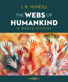 Loose Leaf The Webs of Humankind: A World History [With eBook] Book