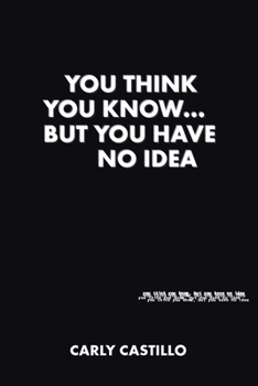 Paperback You Think You Know...but you have no idea Book