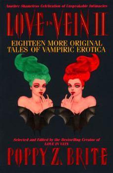 Paperback Love in Vein II: Eighteen More Original Tales of Vampiric Erotica Book