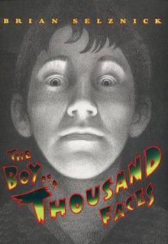 Hardcover The Boy of a Thousand Faces Book