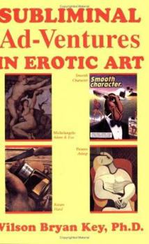 Paperback Subliminal Adventures in Erotic Art Book