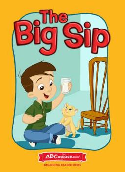 Unknown Binding The Big Sip (Beginning Reader Book) Book