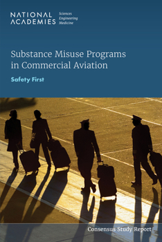 Paperback Substance Misuse Programs in Commercial Aviation: Safety First Book