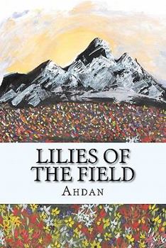 Paperback Lilies Of The Field Book