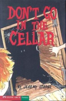 Paperback Don't Go in the Cellar Book