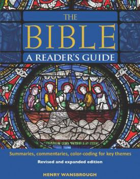 Hardcover The Bible a Reader's Guide: Summaries, Commentaries, Color Coding for Key Themes Book