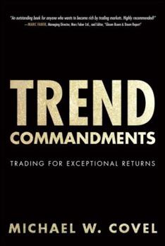 Hardcover Trend Commandments: Trading for Exceptional Returns Book