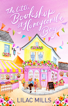 Paperback The Little Bookshop at Honeycombe Bay: A Romance Book