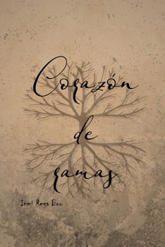 Paperback Corazón de ramas [Spanish] Book