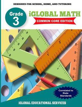 Paperback iGlobal Math, Grade 3 Common Core Edition: Power Practice for School, Home, and Tutoring Book