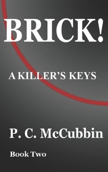 Paperback Brick! a Killer's Keys Book