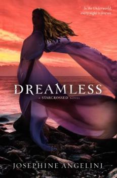 Dreamless - Book #2 of the Starcrossed