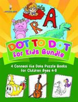 Paperback Dot to Dot for Kids Bundle - 4 Connect the Dots Puzzle Books for Children Ages 4-8 Book
