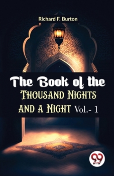 Paperback The Book Of The Thousand Nights And A Night Vol.- 1 Book