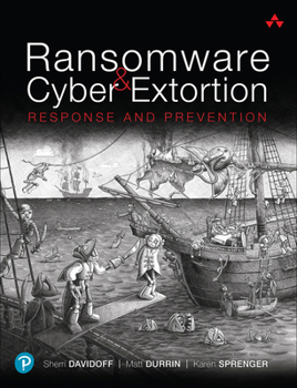 Paperback Ransomware and Cyber Extortion: Response and Prevention Book