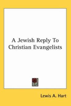 A Jewish Reply To Christian Evangelists
