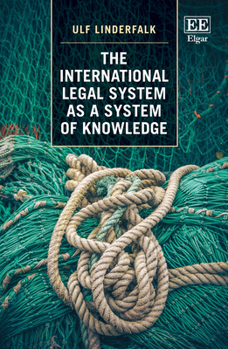 Hardcover The International Legal System as a System of Knowledge Book