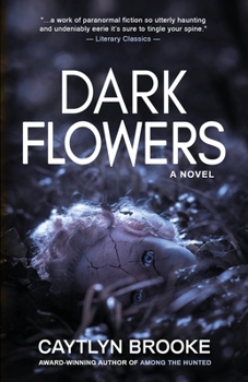 Paperback Dark Flowers Book