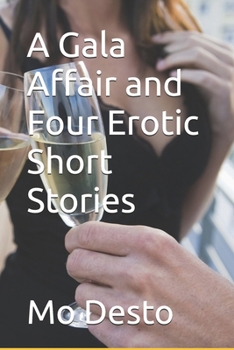 Paperback A Gala Affair and Four Erotic Short Stories Book